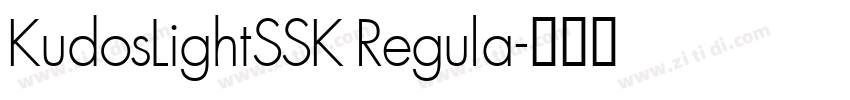 KudosLightSSK Regula字体转换